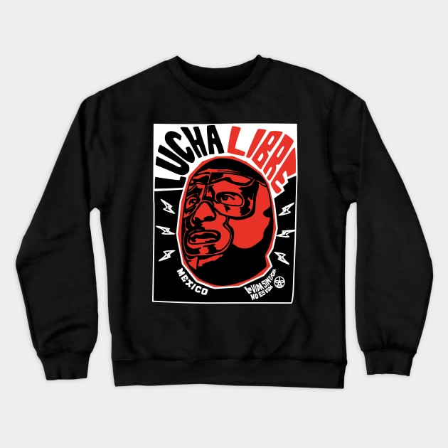 el Luchador28 Crewneck Sweatshirt by RK58